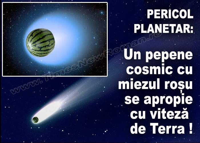 Un pepene galactic se îndreaptă amenințător către Pământ