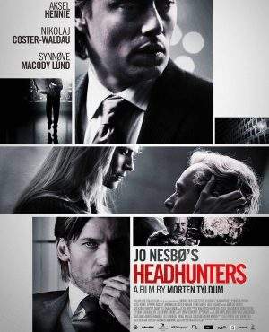 Headhunters (Hodejegerne) – Cine vrea pielea lui Roger?