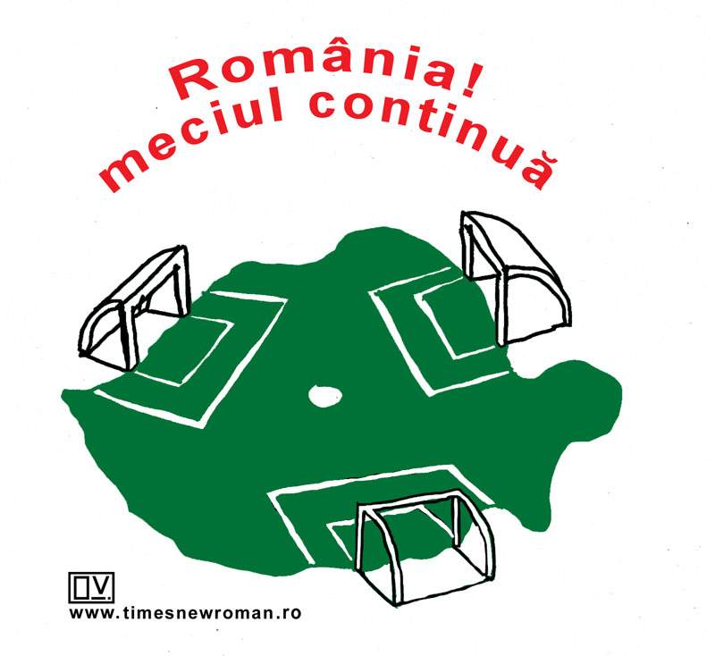 România! meciul continuă