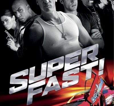 Superfast! (2015) – Mai dați la cheie