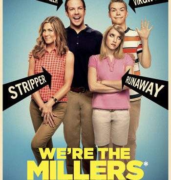 We’re the Millers – Vă credem pe cuvânt. Da’ unde-i comedia?