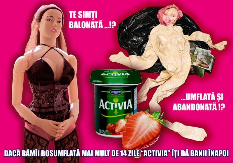 Femeia ta gonflabilă consumă „Activia”?