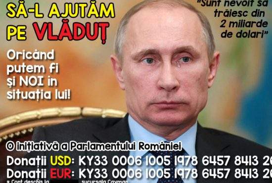 Auzind că Putin are doar 2 miliarde de dolari în Panama, politicienii români strâng bani să-l ajute