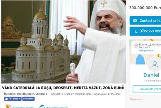 Patriarhul, tun imobiliar! Nici n-a terminat Catedrala şi deja a pus-o pe Olx