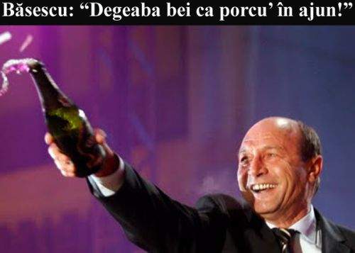 Traian Băsescu, mesaj pentru români: “Degeaba bei ca porcu’ în ajun!”