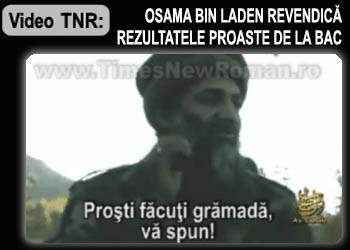 Osama bin Laden revendică rezultatele proaste de la Bac