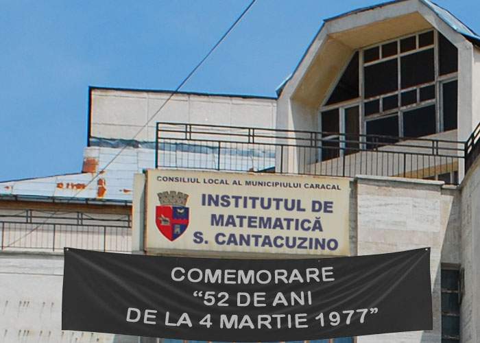 Institutul de Matematică din Caracal comemorează 52 de ani de la cutremurul din 1977