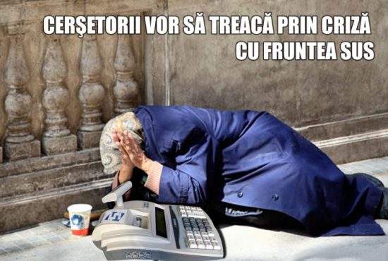 Cerşetorii vor să treacă prin criză cu fruntea sus