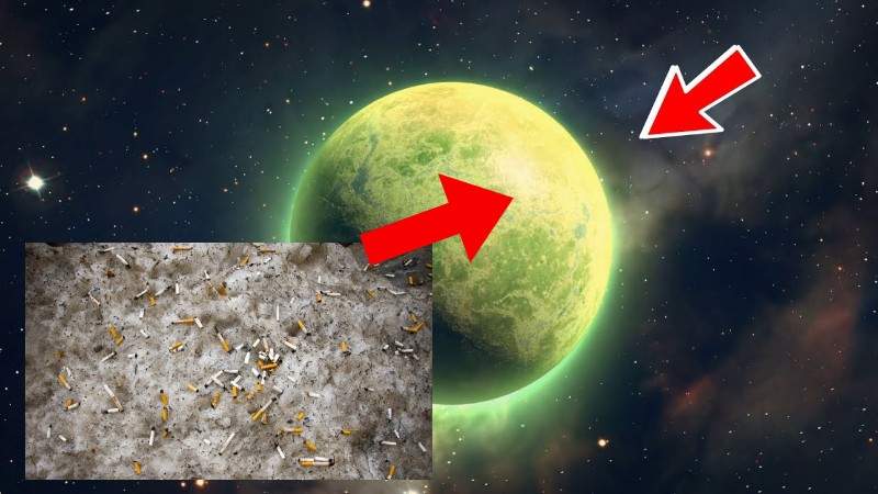 Nu suntem singurii proşti din univers! Pe o planetă s-au descoperit chiştoace de ţigară