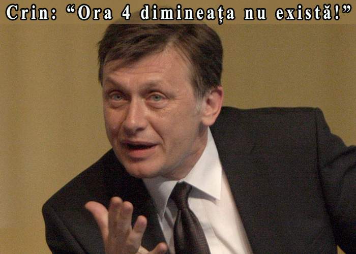 Crin Antonescu: „Ora 4 dimineaţa e ca Moş Crăciun, în realitate ea nu există”