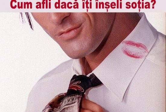 Ghid pentru bărbați: cum poți să afli dacă ai o amantă!