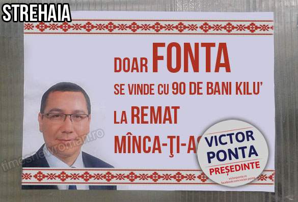 Fotogalerie! 10 afişe cu care Ponta încearcă să cucerească votanţi din diferite regiuni