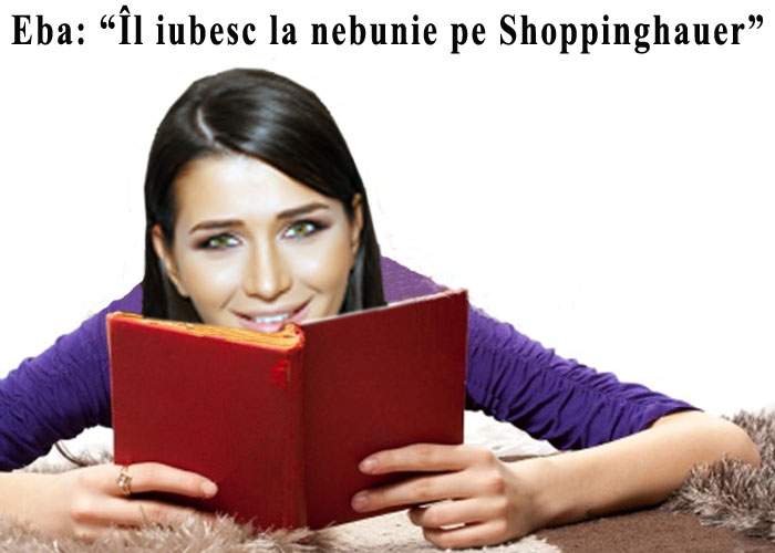 EBA se laudă cu lecturile sale: „Filosoful meu preferat este Shoppinghauer”