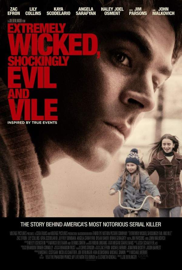 Extremely Wicked, Shockingly Evil and Vile (2019) – Când muști de fund pe cine și cum nu trebuie