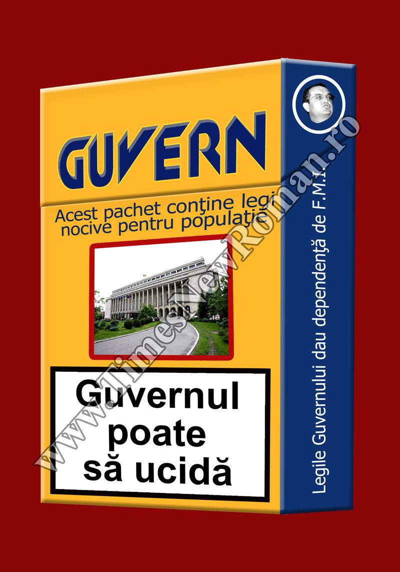 Atenţie! Guvernul României poate să ucidă!