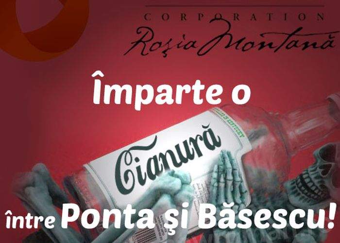 Poza zilei! RMGC, campanie inedită de promovare a cianurii: „Împarte-o între Băse şi Ponta”