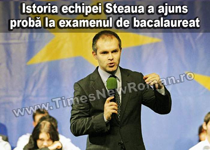 Istoria echipei Steaua, probă la examenul de Bacalaureat