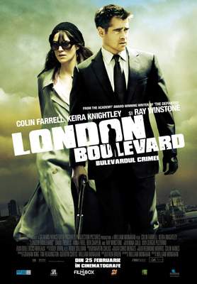 London Boulevard – E lung bulvaru’! Ba e lat(ă)!!!