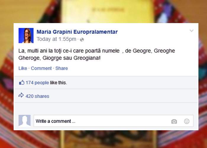 Maria Grapini i-a felicitat azi pe Facebook pe toţi românii care poartă numele de Geogre, Greoghe sau Giogrge