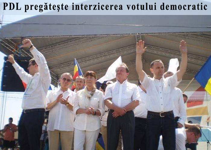 Dacă va reveni la putere, PDL promite că va interzice complet votul democratic