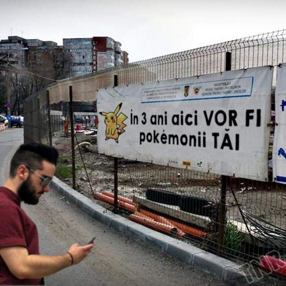 Poza zilei! În Drumul Taberei s-au pus panouri cu “În 3 ani aici vor fi pokémonii tăi”