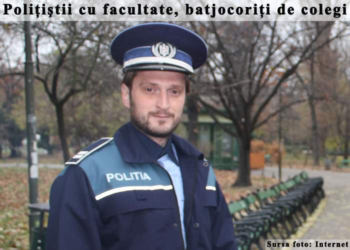 Hărţuire! Poliţiştii care au terminat o facultate spun că sunt batjocoriţi de colegi şi superiori