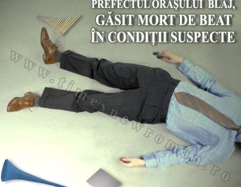 Prefectul de Blaj, mort în condiţii suspecte. Poliţia are deja o listă de subprefecţi.