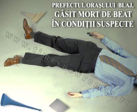 Prefectul de Blaj, mort  în condiţii suspecte. Poliţia are deja o listă de subprefecţi.