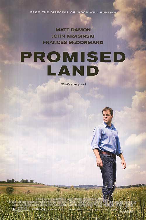 Promised Land – Manipulare să fie, dar s-o ştim şi noi!