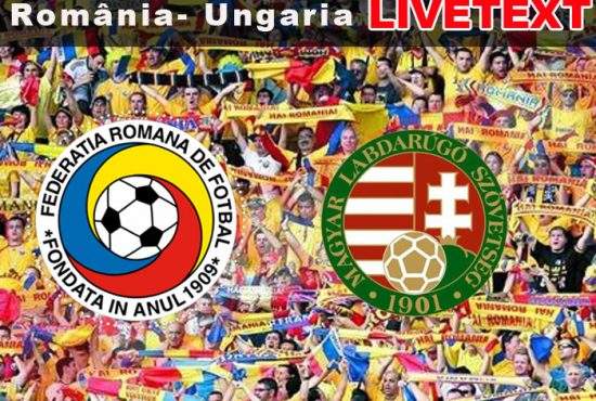 LIVETEXT România-Ungaria