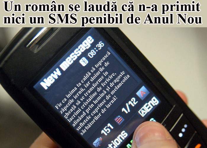 Un bucureștean se laudă că n-a primit nici un SMS cu urări penibile de Anul Nou