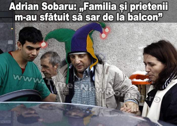 Adrian Sobaru: ”Familia m-a convins să sar de la balcon”