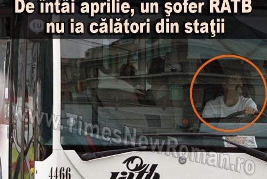 De întâi aprilie, un şofer RATB circulă cu autobuzul personal şi nu ia călători din staţii