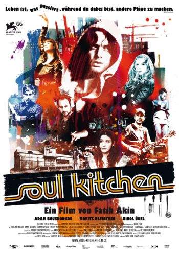 Soul Kitchen – Ooooooooo, viaţaaaaa meaaa!