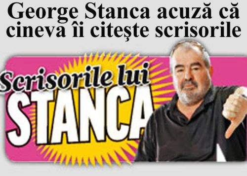 George Stanca se plânge că îi sunt citite scrisorile pe care le publică în Click!