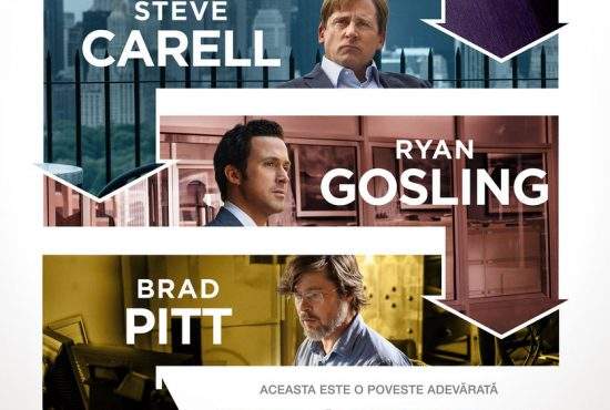 The Big Short (2015) – Sculați, voi, oropsiți ai pieții!