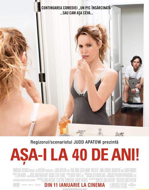 This is 40 – Să tot fie aşa…