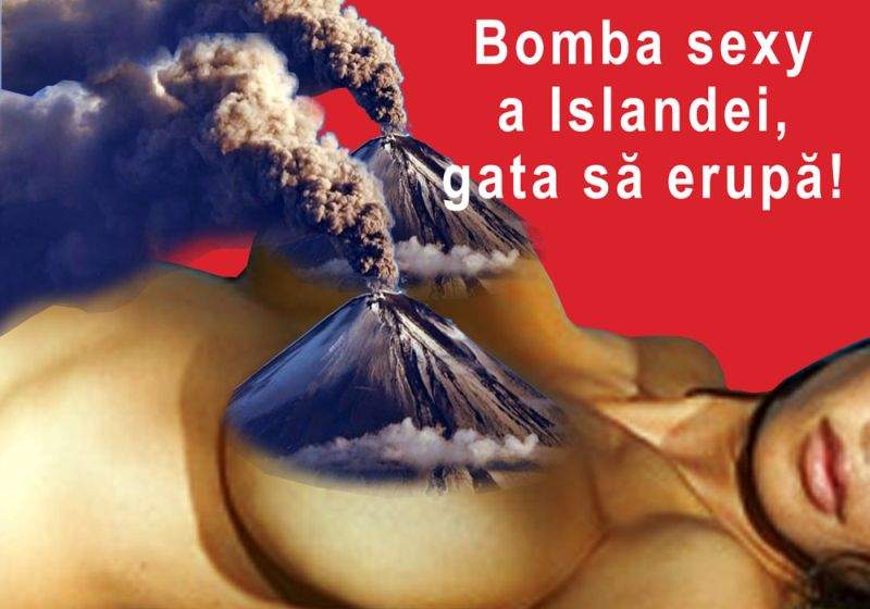 Bomba sexy a Islandei ameninţă cu noi erupţii