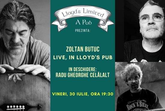 Zoltan Butuc – LIVE in LLOYD’S PUB – in deschidere, Radu Gheorghe Celalalt