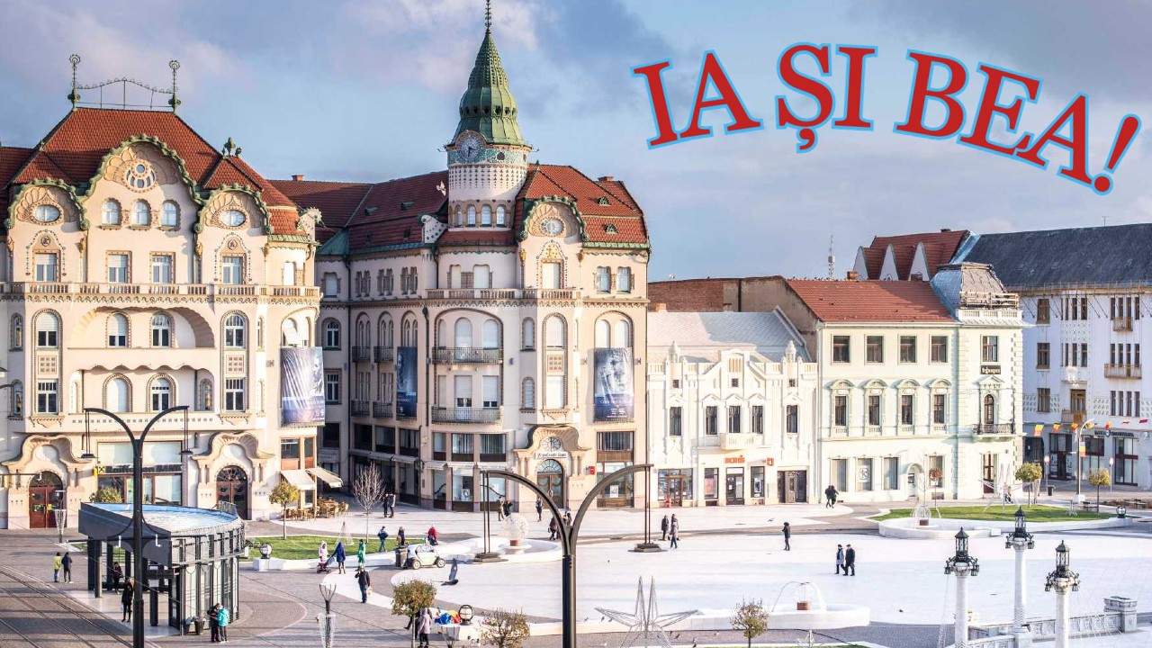 Orașul Iași are un nou slogan turistic: „Ia și bea!”