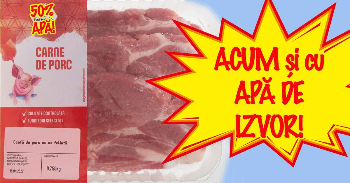 Specialiștii recomandă pentru hidratare carnea de porc din magazine: conține minim 50% apă