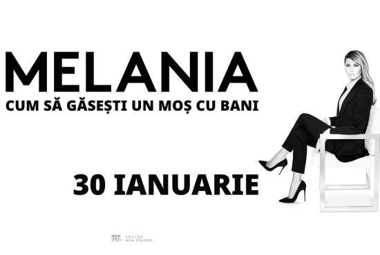 Documentarul Melania, tradus în română „Cum să găseşti un moş cu bani”