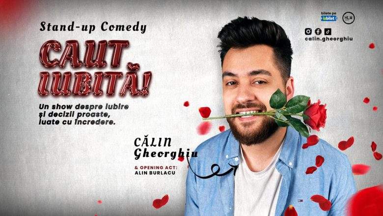 Turneu Stand-up Comedy cu Călin Gheorghiu: Caut iubită!