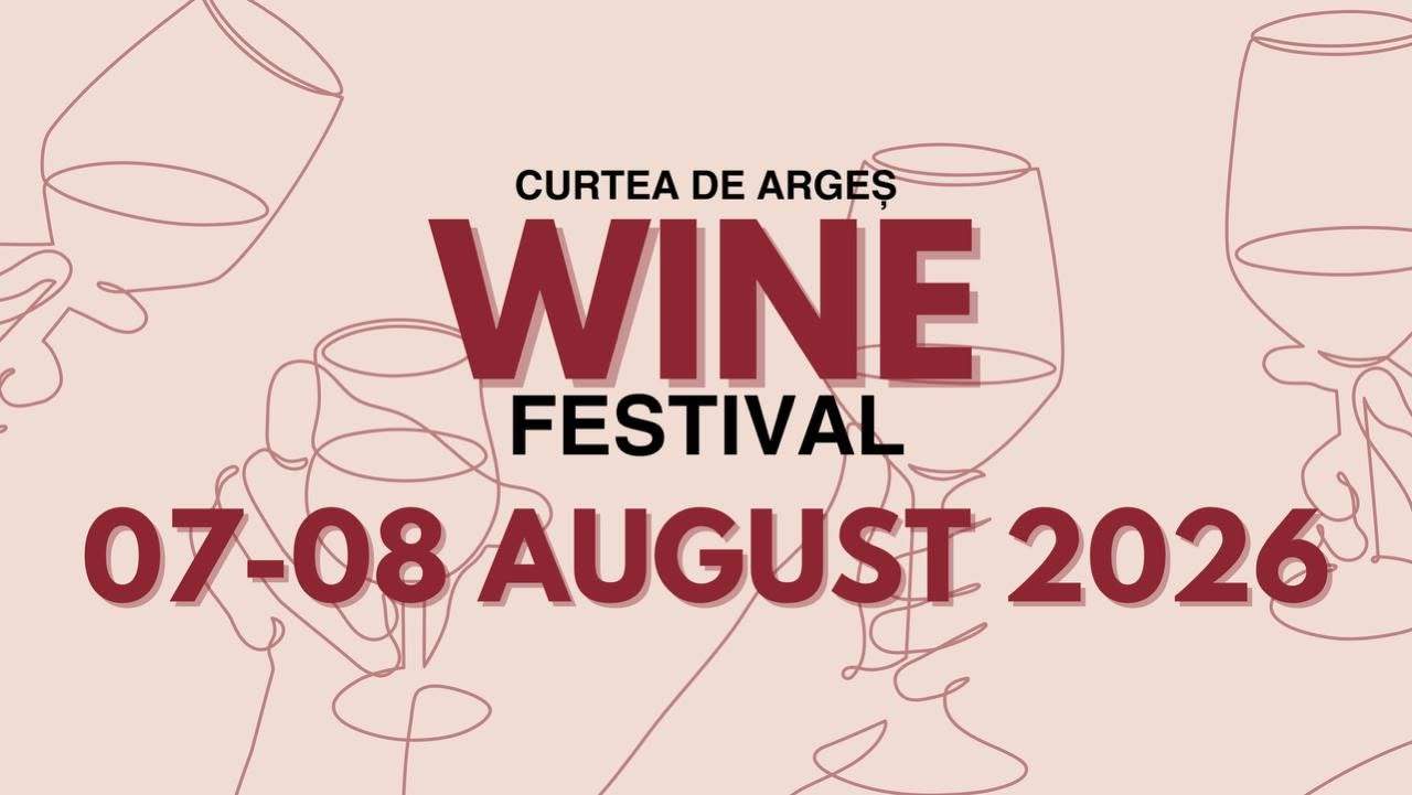 Curtea de Argeş Wine Festival, 7-8 august 2026: cântare, mâncare, degustare
